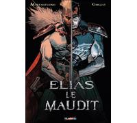 Elias le maudit intégrale petit format L'intégrale - CORGIAT-S+MASTANTUONO-C - Humanoïdes Associés - cartonné - Bande dessinée