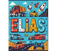 Elias Personalized Sketch Book: Glossy Cover with 100+ Pages for drawing, coloring and using imagination. First few sheets have idea starters. ... go, and better than screens and electronics.