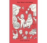 Elias’ Reise in die Sahara: Entdecke die tunesische Wüste - auf Deutsch, Französisch und Arabisch