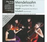 Elias String Quartet : Mendelssohn String Quintet No.2 / Haydn String Quartet No.6 / Schubert Quartettsatz