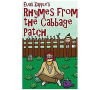 Elias Zapple's Rhymes From The Cabbage Patch