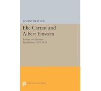 Elie Cartan and Albert Einstein: Letters on Absolute Parallelism 1929-1932