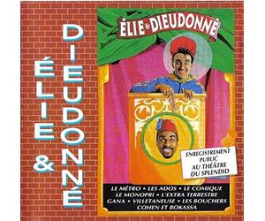 Elie & Dieudonné - Au théâtre du Splendid