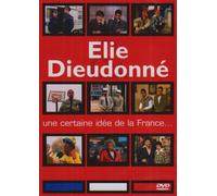 Elie et Dieudonné – Une certaine idée de la France – Sony BMG