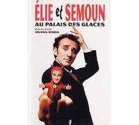 Élie Semoun - Élie Et Semoun Au Palais Des Glaces