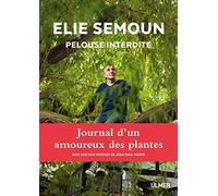 Elie Semoun, pelouse interdite