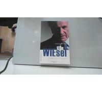 Elie Wiesel: Un Temoin Face a l'Ecriture