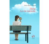 Eliete, la vie normale