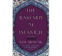 Elif Shafak The Bastard of Istanbul (Poche)