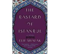 Elif Shafak The Bastard of Istanbul (Poche)