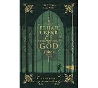 Elijah Creek & The Armor Of God Vol. I