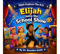 Elijah Joins The School Show