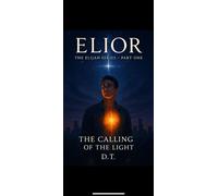 Elijah Series - Part three: The Final Invitation The Elijah Series -Book One: The Calling, #3 - D.TYNDALL - D.Tyndall - ebook (ePub) - Livre