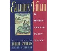 Elijah's Violin And Other Jewish Fairy Tales