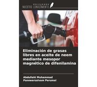Eliminación de grasas libres en aceite de neem mediante mesopor magnético de difenilamina