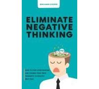 Eliminate Negative Thinking