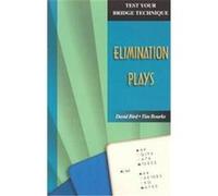 Elimination Plays, Test Your Bridge Technique David Bird, Tim Bourke (Auteur)