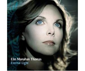 Elin Manahan Thomas - Eternal Light [Import]