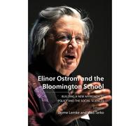 Elinor Ostrom And The Bloomington School