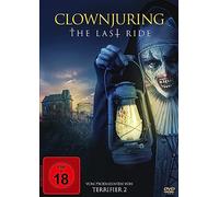 Elinor Price;Tony Moran;Ari Lehmann - Clownjuring: the Last Ride