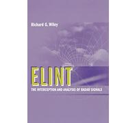Elint: The Interception and Analysis of Radar Signals