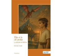 Elio et la cité perdue - Michèle Fanelli - Nombre 7 - broché - roman jeunesse