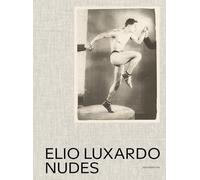 Elio Luxardo: Nudes
