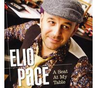 Elio Pace - Seat at My Table