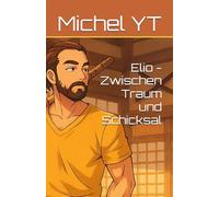 Elio - Zwischen Traum und Schicksal