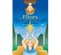 Eliora et l'étoile du destin - Anne-Marie Garcia - Hello - broché - roman jeunesse