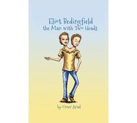 Eliot Bedingfield The Man With Two Heads