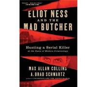 Eliot Ness and the Mad Butcher by A. Brad Schwartz Paperback Book A. Brad Schwartz (Auteur)