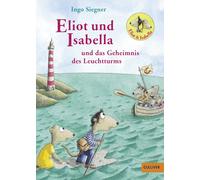 Eliot Und Isabella Und Das Geheimnis Des Leuchtturms