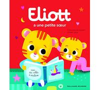 ELIOTT A UNE PETITE SOEUR