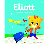 ELIOTT PART EN VACANCES