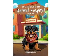 Eli's First Visit to the Animal Hospital