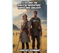 Elisa And The Biblical Adventure: David And Goliath