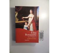Élisa Bonaparte: Soeur de Napoléon Ier