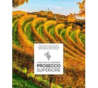 Elisa Giraud Prosecco Superiore (Relié)
