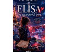 ELISA - Le dernier chant de Paris