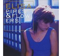 Elisa - Pipes & Flowers [Import]