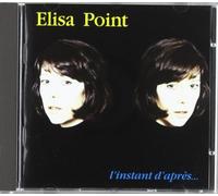 Elisa Point - L'Instant D'Apres