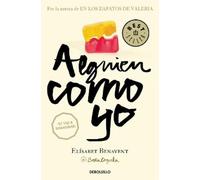 Elísabet Benavent Alguien como yo / Someone Like Me (Poche) My Choice