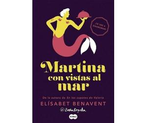 Elísabet Benavent Benave Martina con vistas al mar / Martina with a Vie (Poche)