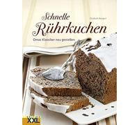 Elisabeth Bangert Schnelle Rührkuchen: Omas Klassiker neu genießen (Relié)