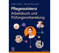 Elisabeth Bauermann Kathri Pflegeassistenz: Arbeitsbuch und Prüfungsvor (Poche)