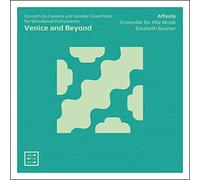 Elisabeth Baumer – Venice and Beyond – Concerti Da Camera & Sonate Concertate – CD – Arcana