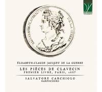 Jacquet de la Guerre – Les Pièces de Clavecin – Premier Livre – Da Vinci