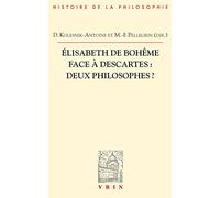 Elisabeth de Bohême face à Descartes: Deux philosophes?