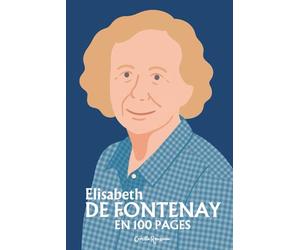 Elisabeth de Fontenay : l'essentiel de sa pensée: Découvrez comment Élisabeth de Fontenay, penseuse des marges et des silences, a bouleversé notre ... l’animal, à la mémoire et à la vulnérabilité.